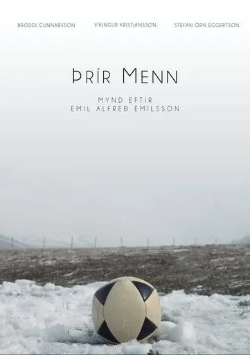 Víkingur Kristjánsson interpreta a en Þrír menn