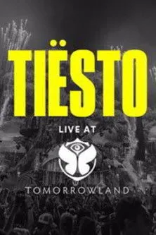 Póster de Tiësto: Live at Tomorrowland in Belgium