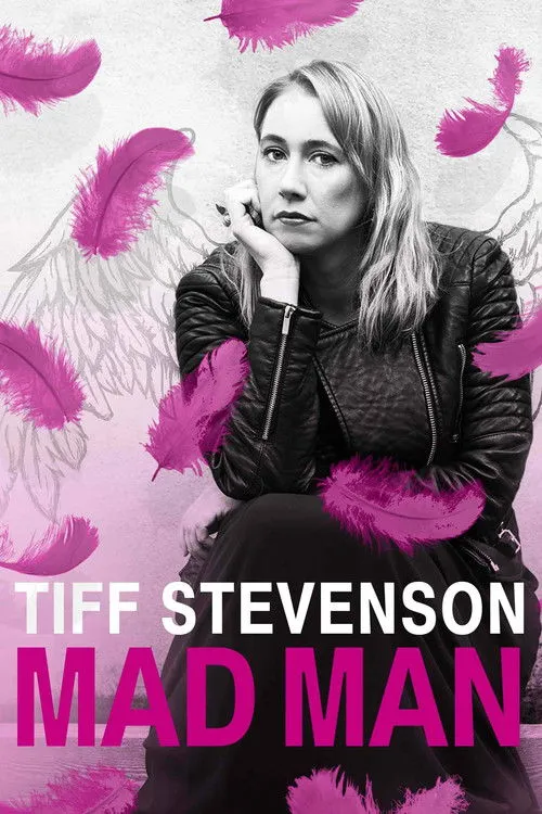 Tiff Stevenson interpreta a Herself en Tiff Stevenson: Mad Man