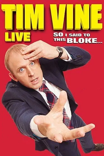 Póster de Tim Vine: So I Said to This Bloke...