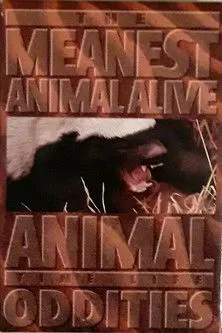 Póster de la película Time Life Animal Oddities: The Meanest Animal Alive