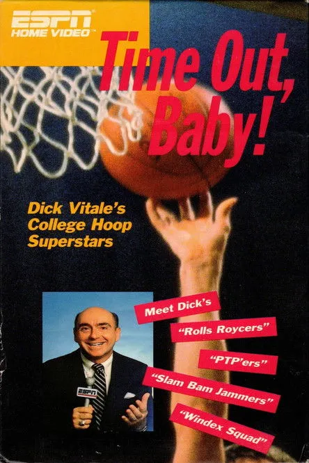 Dick Vitale interpreta a Narrator / Host en Time Out, Baby!