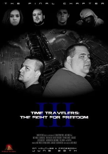 Póster de Time Travelers 3: The Fight For Freedom