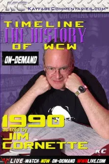 Póster de Timeline: The History of WCW – 1990 – As Told By Jim Cornette