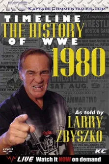 Póster de Timeline: The History of WWE – 1980 – As told By Larry Zybszko