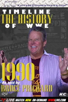 Portada de Timeline: The History of WWE – 1990 – As Told By Bruce Prichard