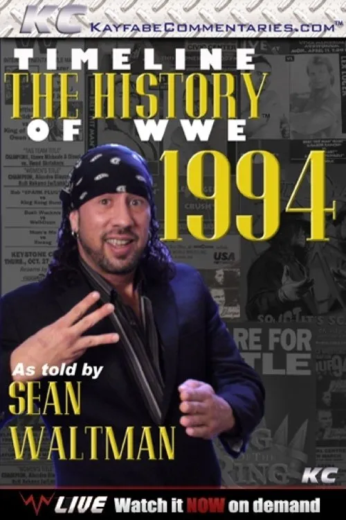 Póster de Timeline: The History of WWE – 1994 – As Told By Sean Waltman