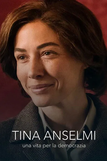 Póster de Tina Anselmi - Una vita per la democrazia