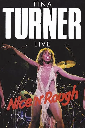 Póster de la película Tina Turner: Nice 'n' Rough