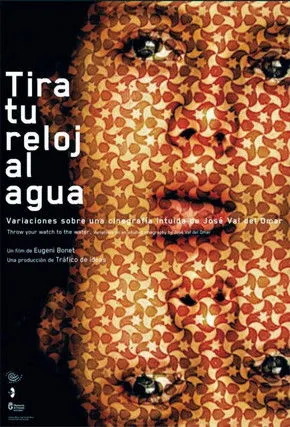 José Val del Omar interpreta a Himself en Tira tu reloj al agua