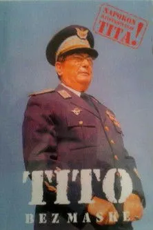 Josip Broz Tito interpreta a Himself (archive footage) en Tito bez maske
