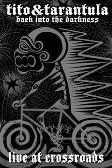 Tito Larriva interpreta a en Tito & Tarantula: Live at Crossroads - Rockpalast 2008