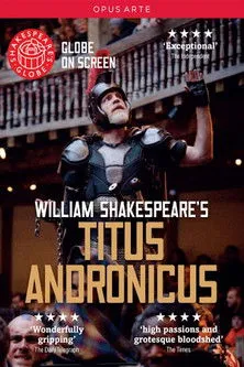 William Houston interpreta a Titus Anronicus en Titus Andronicus - Live at Shakespeare's Globe