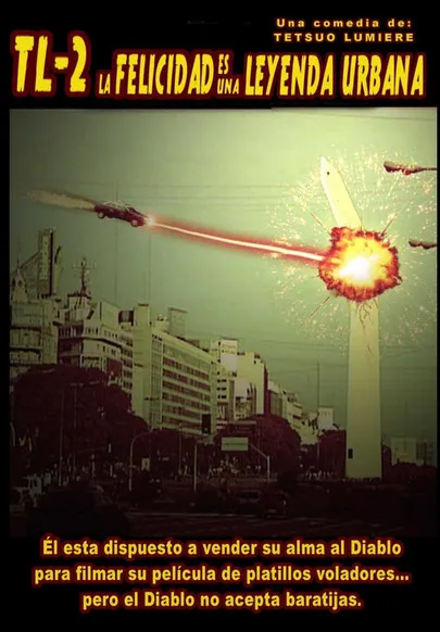 Póster de TL-2: La felicidad es una leyenda urbana
