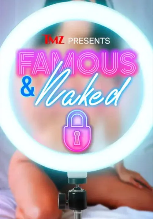 Póster de TMZ Presents: Famous & Naked
