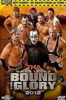 Póster de TNA Bound for Glory 2012