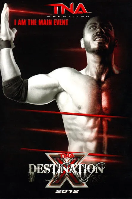 Póster de TNA Destination X 2012