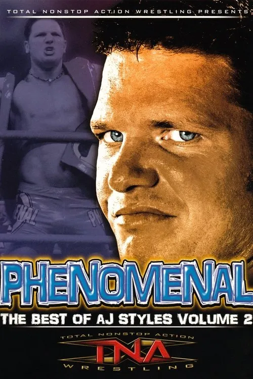 Póster de TNA Wrestling: Phenomenal - The Best of AJ Styles Vol. 2