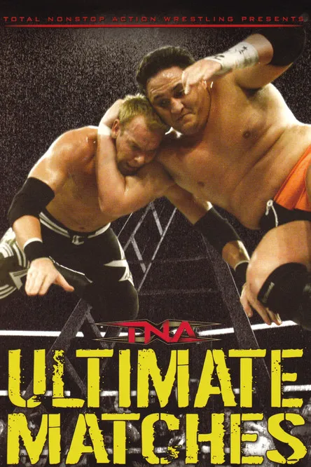 Póster de TNA Wrestling: Ultimate Matches