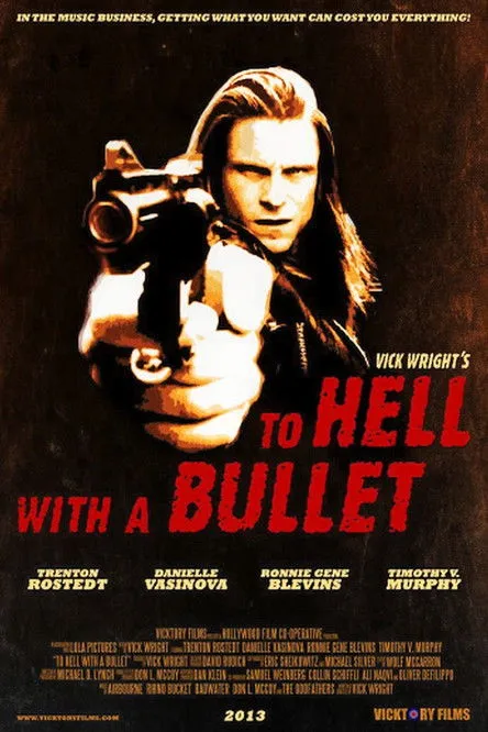 Póster de To Hell With A Bullet