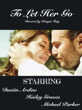 Dustin Ardine interpreta a  en To Let Her Go