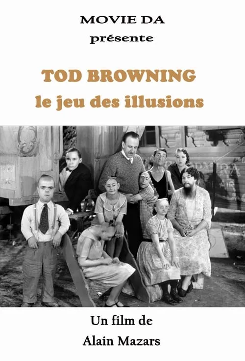 Tod Browning interpreta a  en Tod Browning, le jeu des illusions