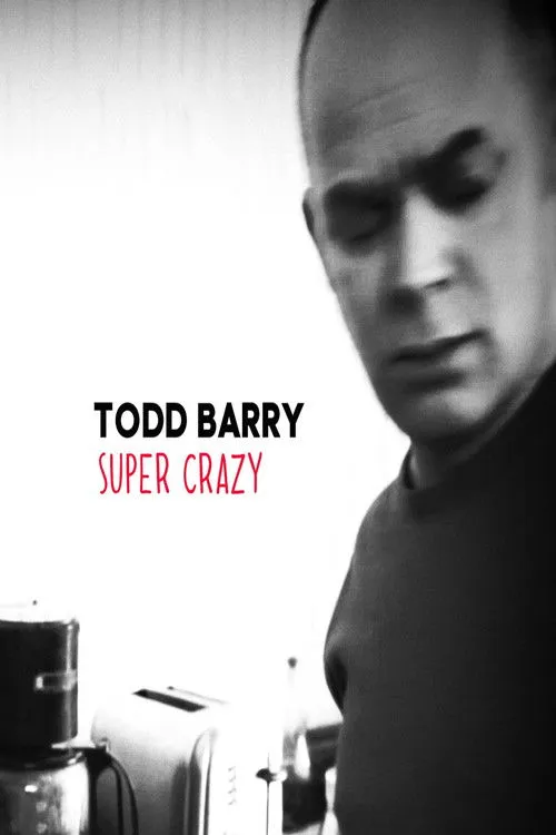 Póster de Todd Barry: Super Crazy