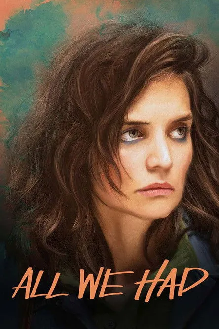 Katie Holmes interpreta a Rita Carmichael en Todo Lo Que Teníamos