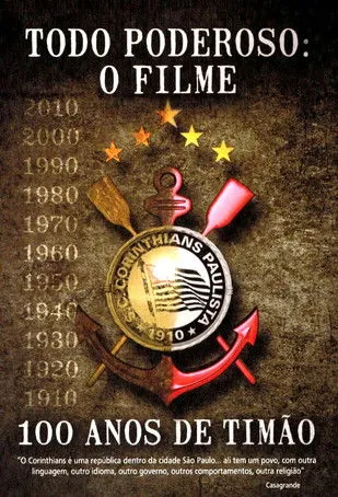 Póster de Todo Poderoso: O Filme - 100 Anos de Timão