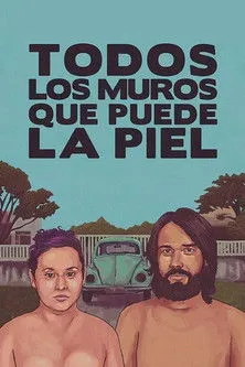 Póster de Todos los muros que puede la piel