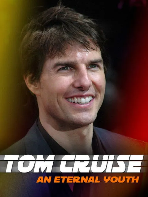 Portada de Tom Cruise: An Eternal Youth