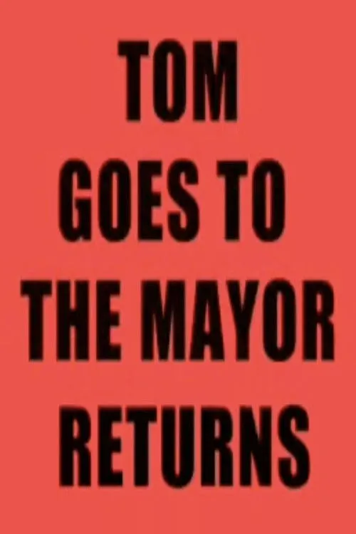 Eric Wareheim interpreta a en Tom Goes to the Mayor Returns