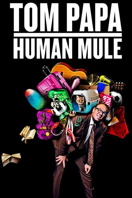 Póster de Tom Papa: Human Mule