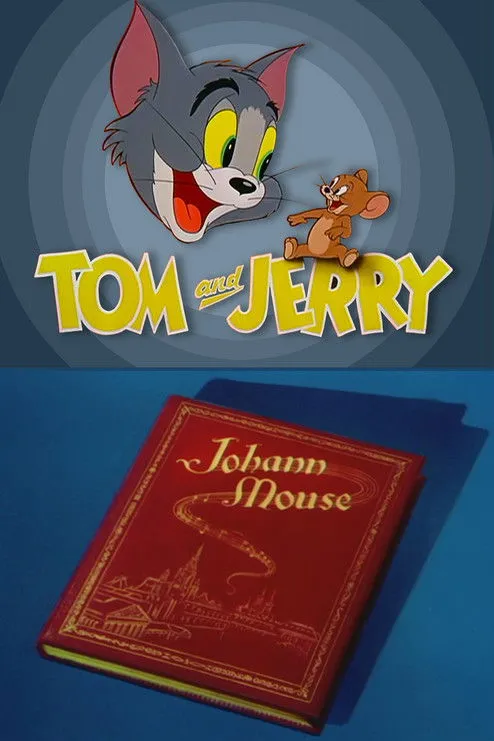 Póster de la película Tom y Jerry: Johann Mouse