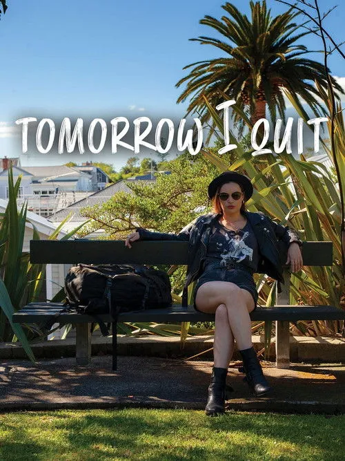Póster de Tomorrow I Quit