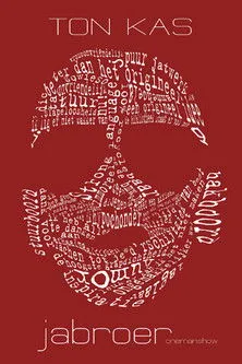 Ton Kas interpreta a Ton Kas en Ton Kas: Jabroer