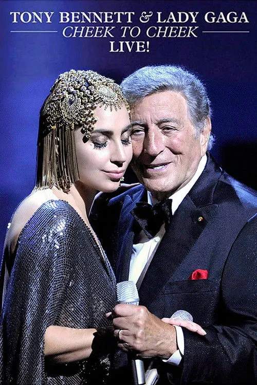 Póster de Tony Bennett & Lady Gaga: Cheek To Cheek Live!