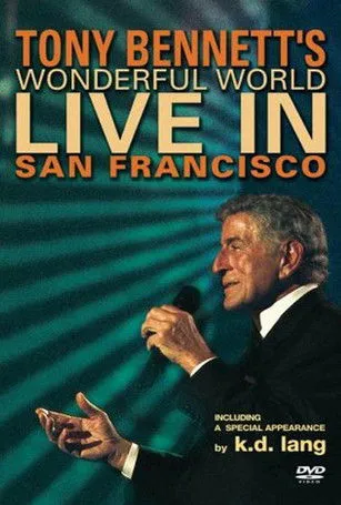Póster de Tony Bennett - Wonderful World: Live In San Francisco