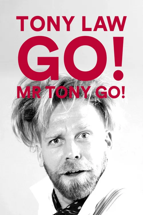 Tony Law interpreta a Self en Tony Law: Go! Mr Tony Go!