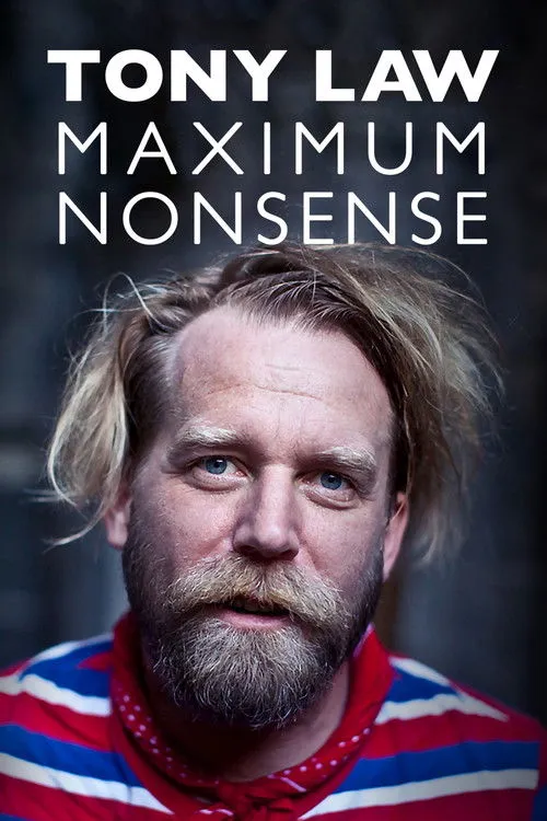Tony Law interpreta a en Tony Law: Maximum Nonsense
