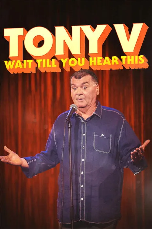Tony V. interpreta a Self en Tony V: Wait Till You Hear This