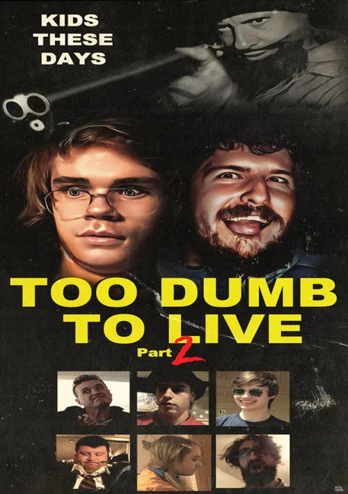 Póster de Too Dumb to Live Part 2