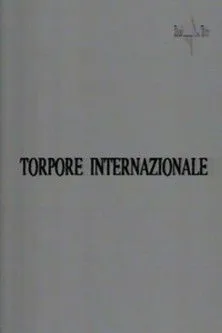 Póster de la película Torpore internazionale