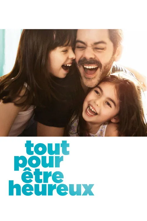 Póster de Tout pour être heureux