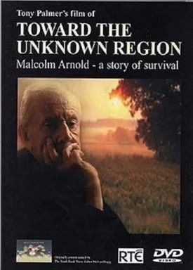 Póster de Toward the Unknown Region: Malcolm Arnold - A Story of Survival