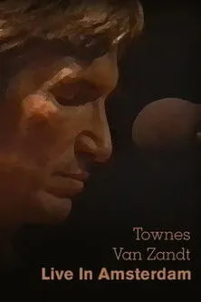 Townes Van Zandt interpreta a Himself en Townes Van Zandt: Live in Amsterdam