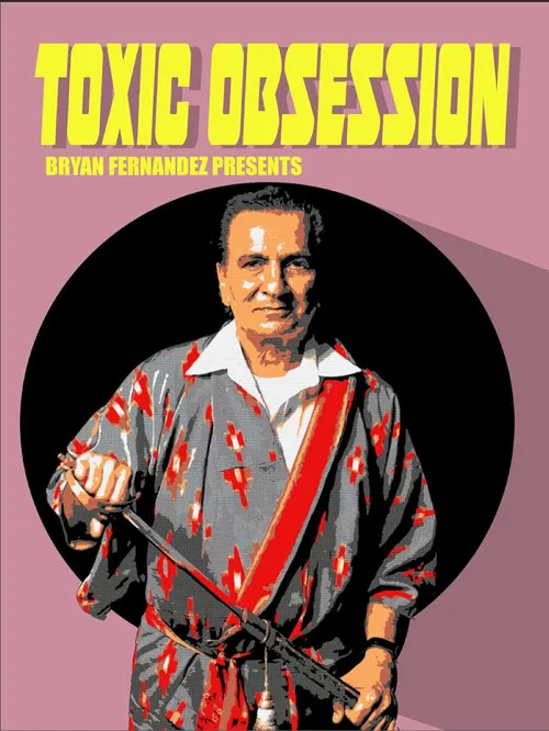 Póster de Toxic Obsession