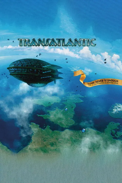 Póster de Transatlantic: More Never Is Enough