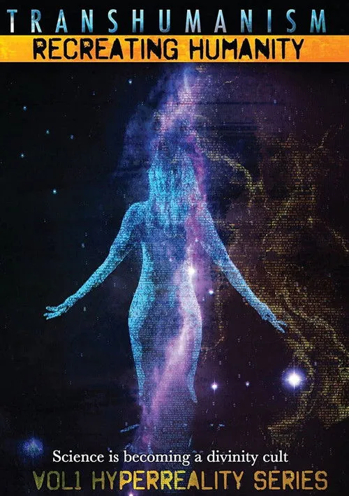 Póster de Transhumanism: Recreating Humanity