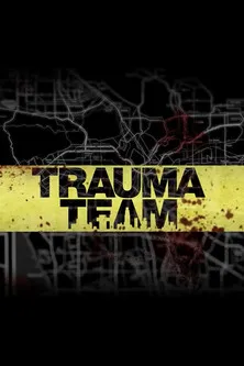 Póster de la película Trauma Team